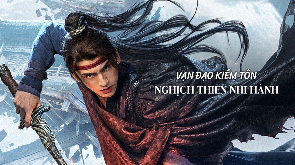 Ảnh phim Vạn Đạo Kiếm Tôn: Nghịch Thiên Nhi Hành