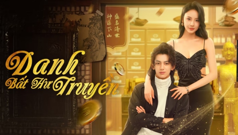 Ảnh phim Danh Bất Hư Truyền