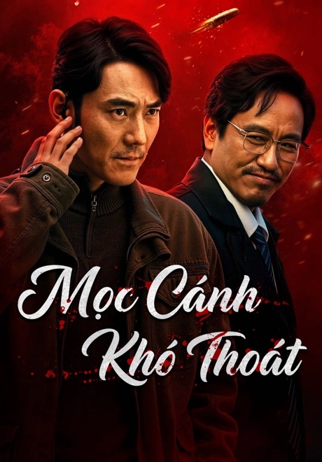 Mọc Cánh Khó Thoát - No way to escape