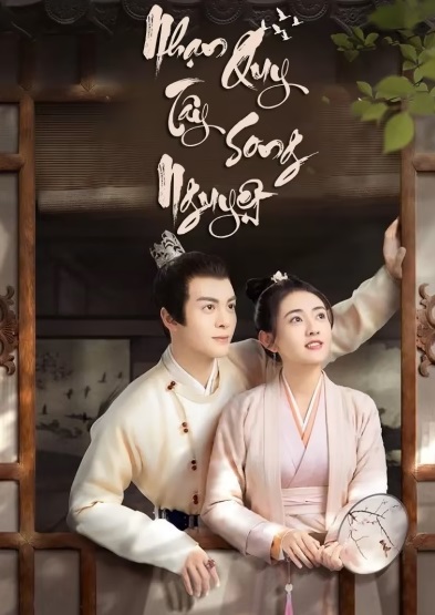 Nhạn Quy Tây Song Nguyệt - Time Flies and You Are Here