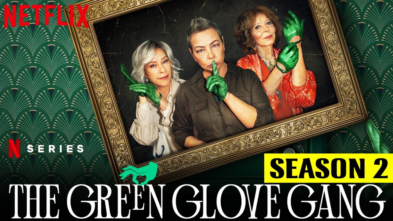 Xem Phim Băng trộm Găng Tay Xanh Lục (phần 2) - The Green Glove Gang (season 2) 2024