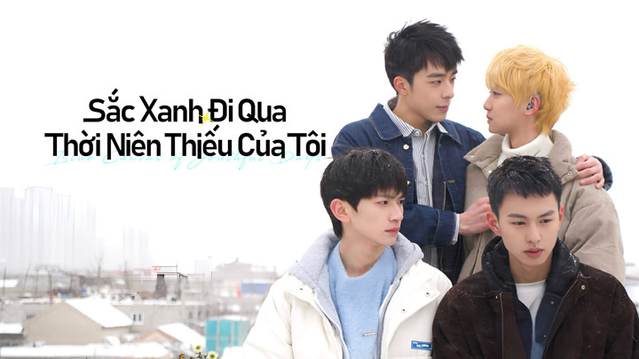 Sắc Xanh Đi Qua Thời Niên Thiếu Của Tôi Blue Canvas of Youthful Days