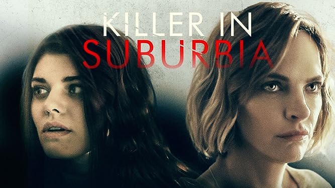 Xem Phim Kẻ Giết Người Ở Vùng Ngoại Ô - Killer in Suburbia 2019