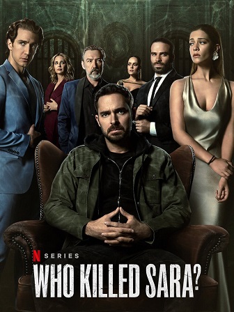 Ai Đã Giết Sara? (Phần 1) - Who Killed Sara? (Season 1)