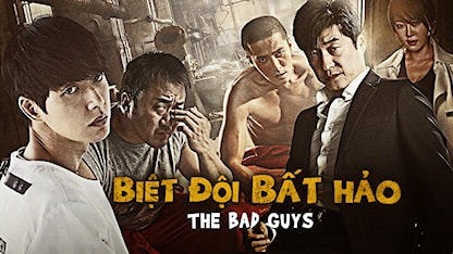 Xem Phim Biệt Đội Bất Hảo (2014) - Bad Guys 2014