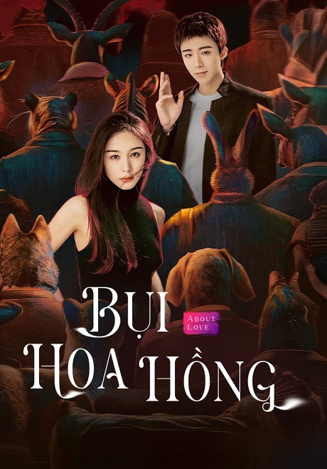 Bụi Hoa Hồng - About Love