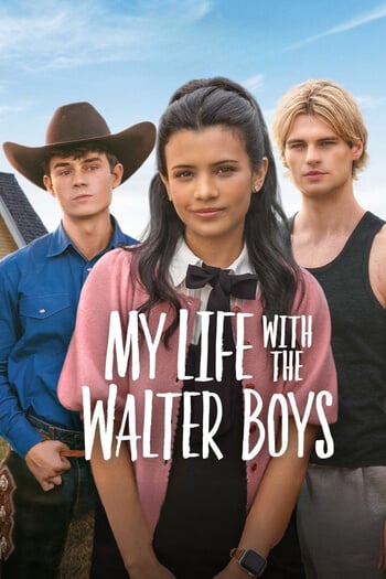 Tôi Và Các Cậu Bé Nhà Walter (Phần 2) – My Life With The Walter Boys (Season 2)