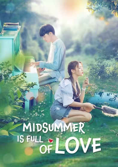 Em Đến Cùng Mùa Hè - Midsummer is Full of Love