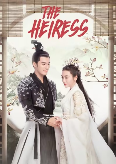 Nữ Thế Tử - The Heiress