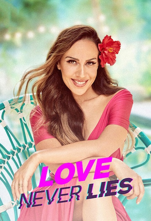 Tình yêu không lừa dối - Love Never Lies
