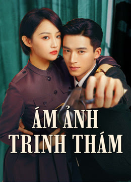 Ám Ảnh Trinh Thám (Trinh Thám Bóng Đêm) - Shadow Detective