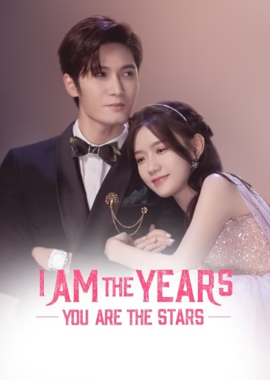 Anh Là Năm Tháng Em Là Sao Trời - I Am The Years You Are The Stars