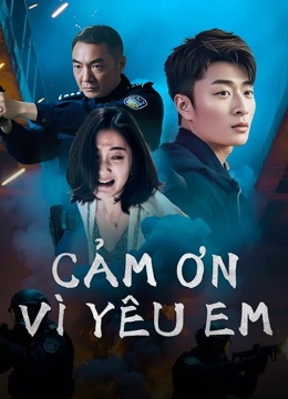 Cảm Ơn Vì Yêu Em - Thank You for Loving Me