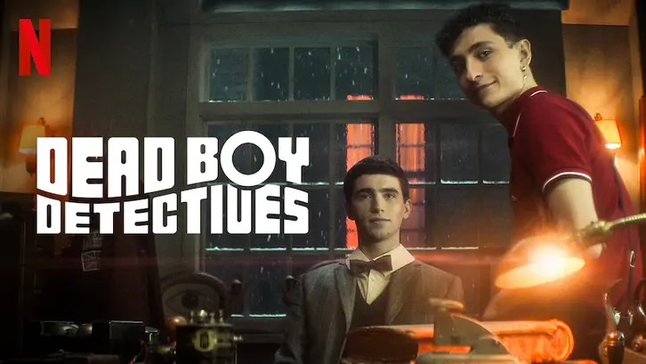 Thám Tử Ma (phần 1) - Dead Boy Detectives (season 1)