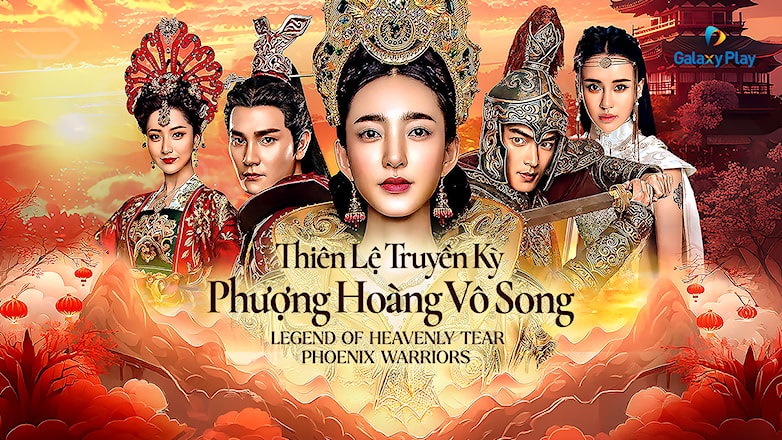 Ảnh phim Thiên Lệ Truyền Kỳ (Phượng Hoàng Vô Song)