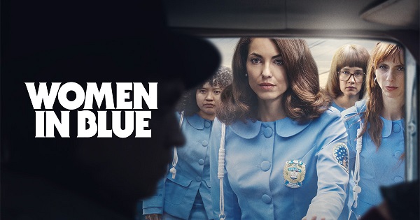 Xem Phim Biệt Đội Nữ Cảnh Sát Áo Xanh - Women in Blue/Las Azules 2024