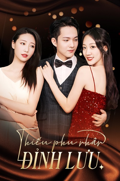 Thiếu Phu Nhân Đỉnh Lưu - Top Star’s Young Wife