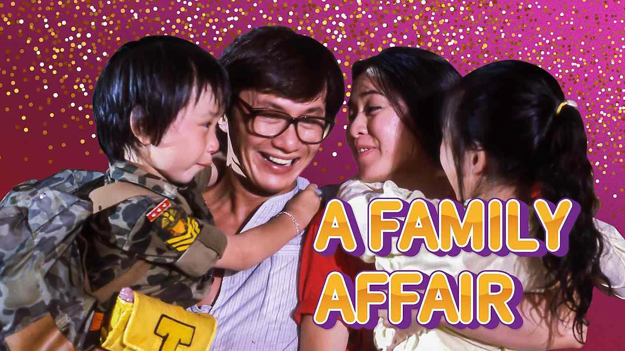 Toàn gia phúc - A family affair