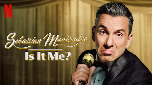 Sebastian Maniscalco: Là tôi à? - Sebastian Maniscalco: Is It Me?