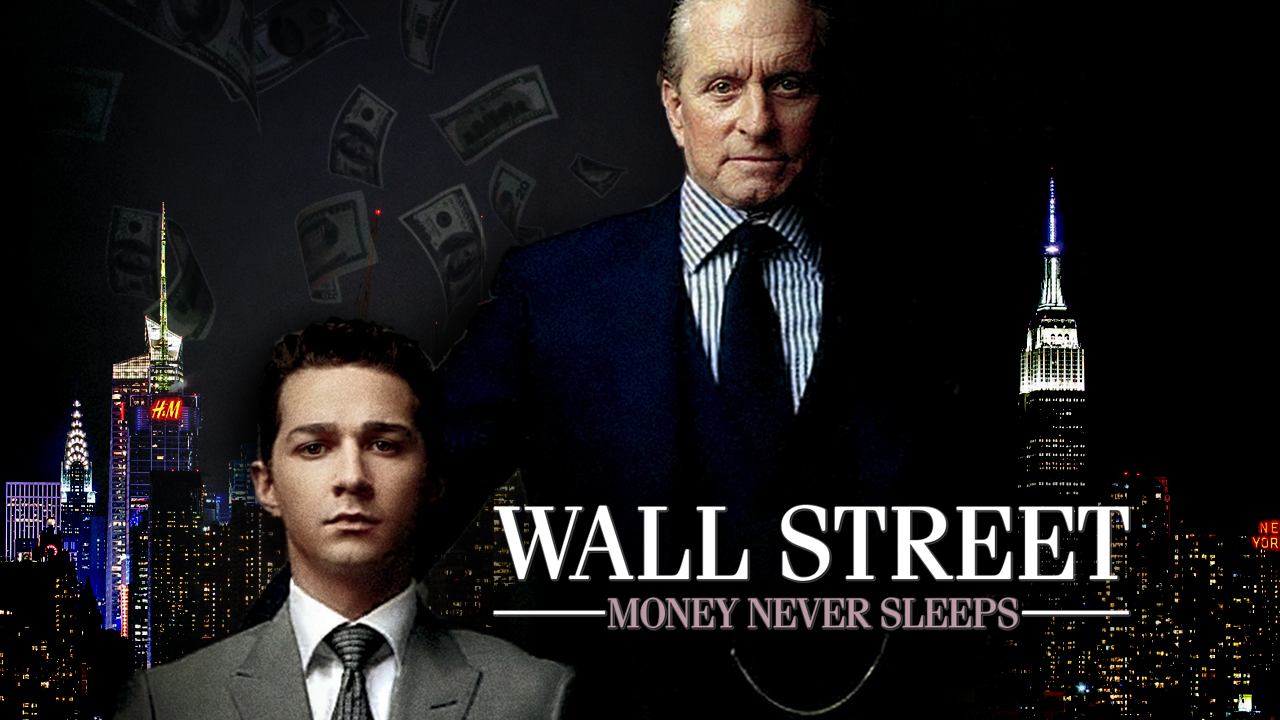 Phố wall 2: đồng tiền không ngủ - Wall street: money never sleeps