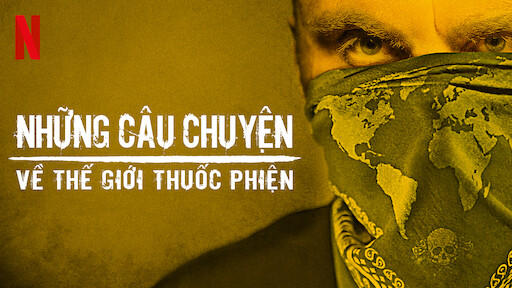 Xem Phim Những câu chuyện về thế giới thuốc phiện - Narcoworld: Dope Stories 2018