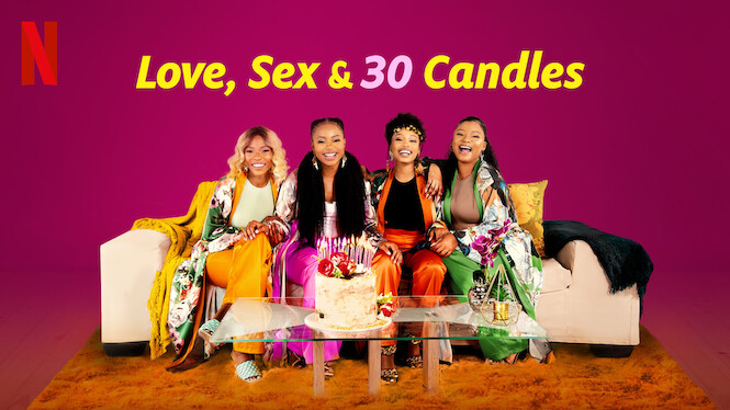 Tình yêu, tình dục và tuổi 30 - Love, sex and 30 candles