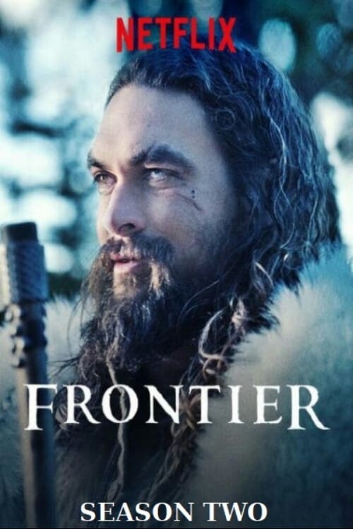 Biên giới (phần 2) - Frontier season 2
