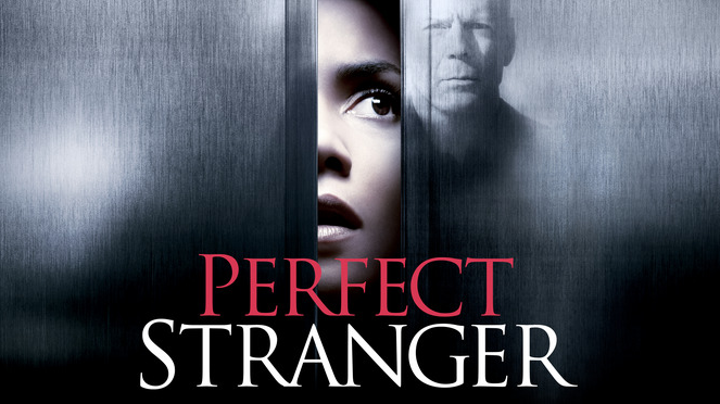 Perfect stranger 2007 - Người lạ hoàn hảo