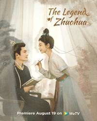 Chước Chước Phong Lưu - The Legend of Zhuohua
