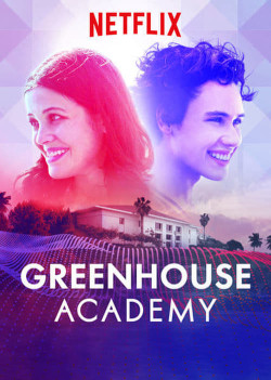 Học viện greenhouse (phần 1) - Greenhouse academy (season 1)