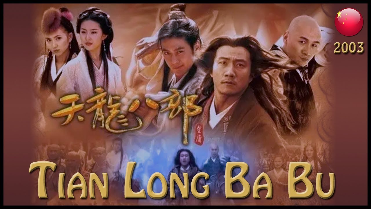 Thiên long bát bộ 2003 - Tian long ba bu