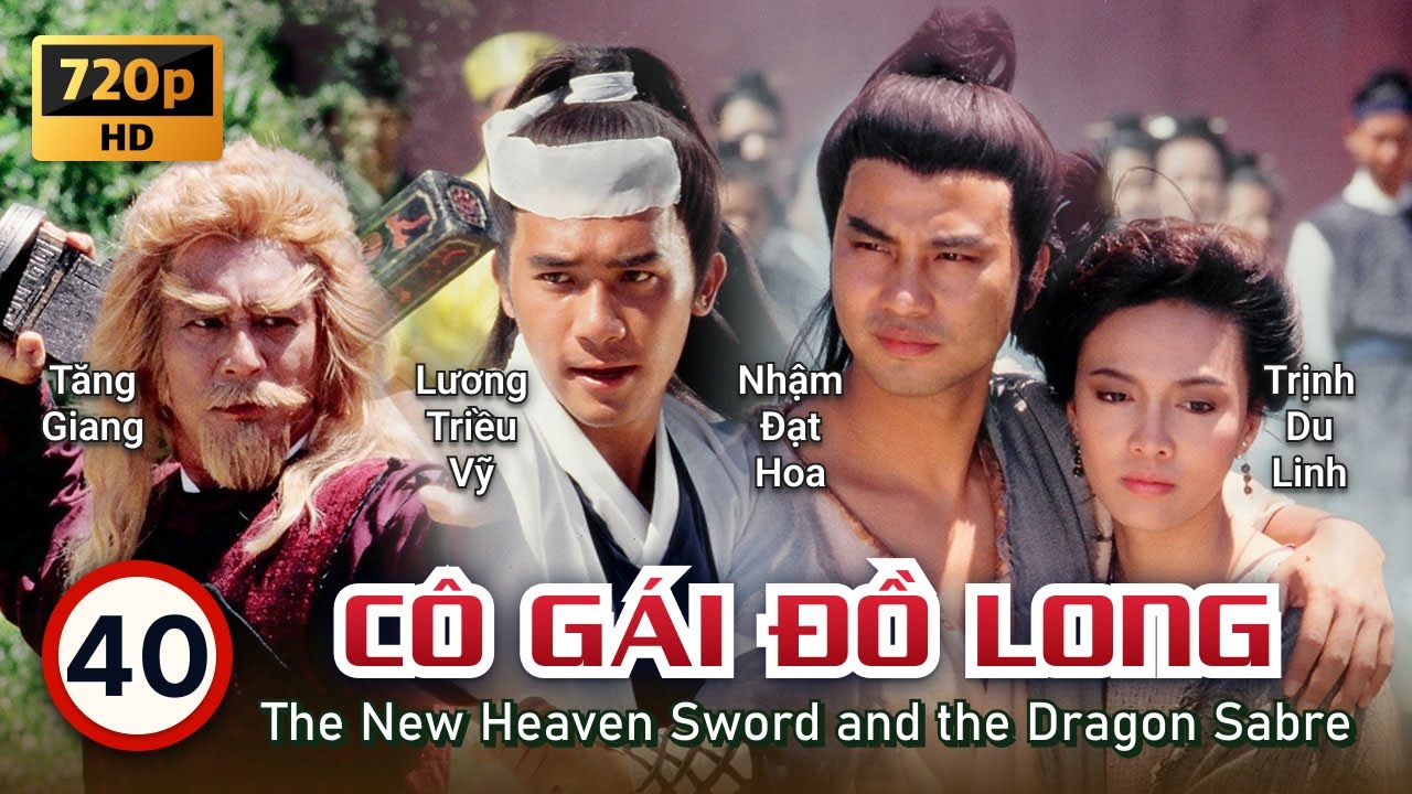 Cô gái đồ long - The heaven sword and the dragon sabre