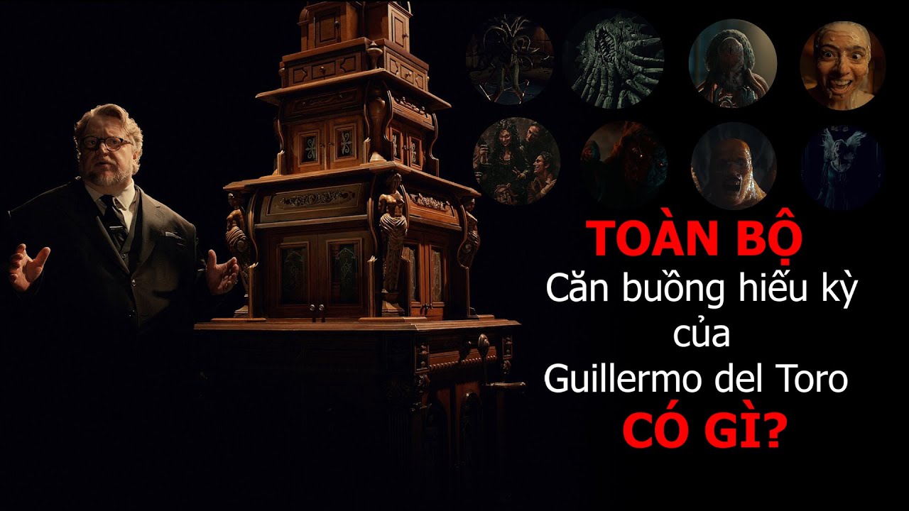 Căn buồng hiếu kỳ của guillermo del toro - Guillermo del toros cabinet of curiosities