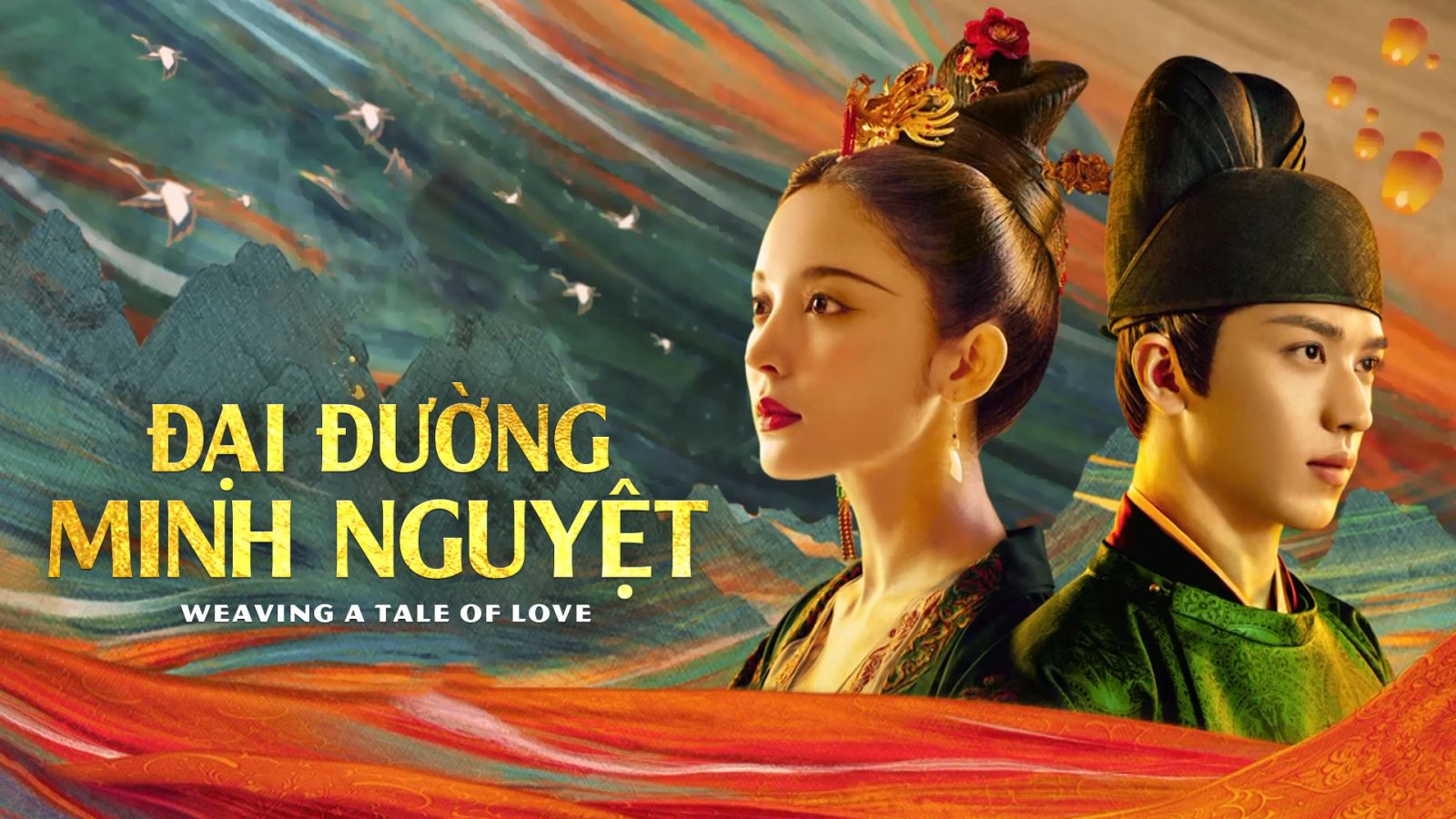 Đại Đường Minh Nguyệt - Weaving a Tale of Love