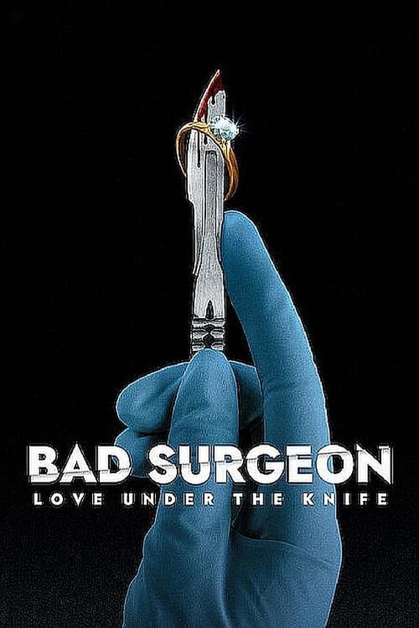  Nhà phẫu thuật bất lương: Tình yêu dưới lưỡi dao 