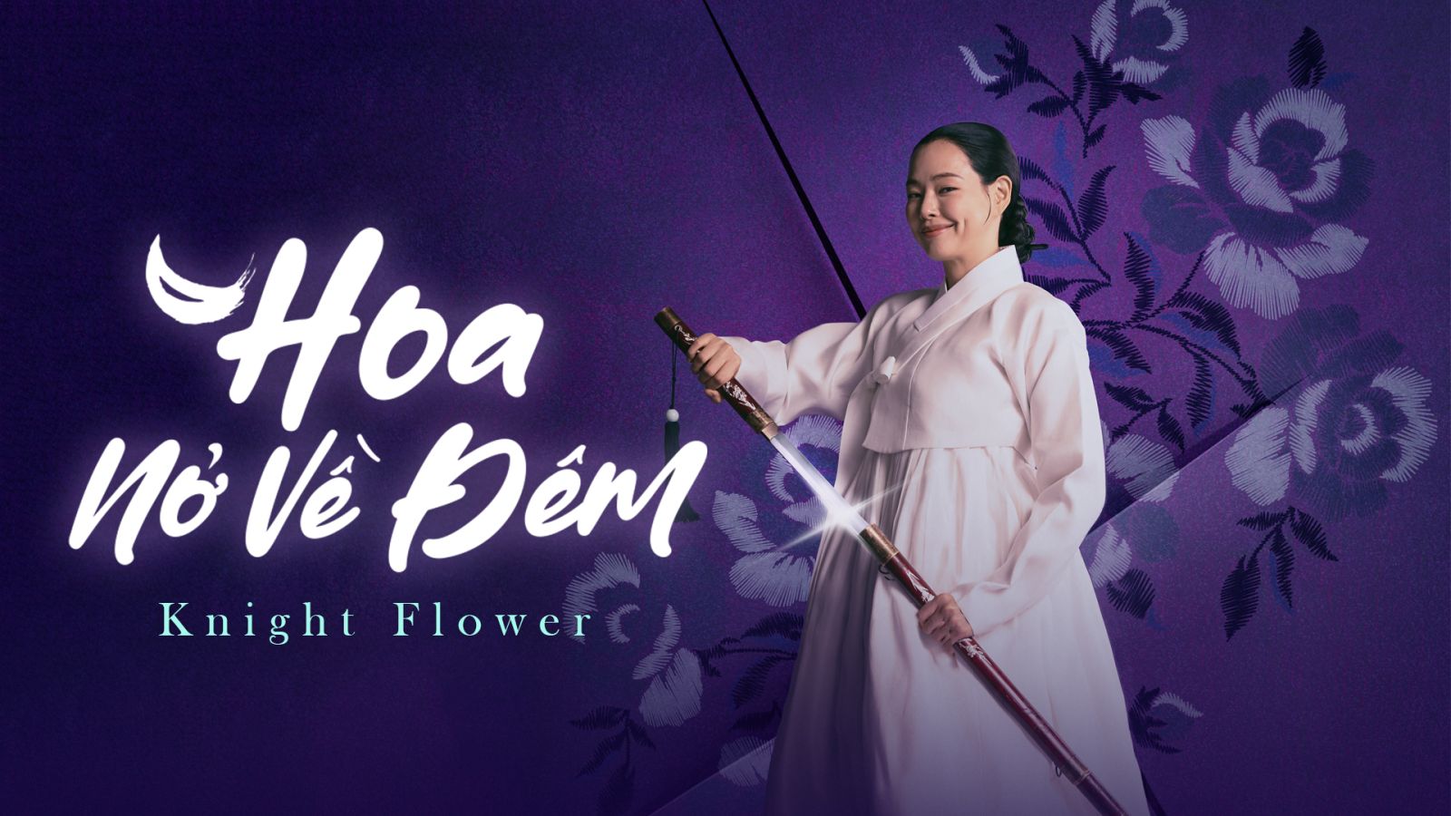 Xem Phim Hoa Nở Về Đêm - Knight Flower 2024